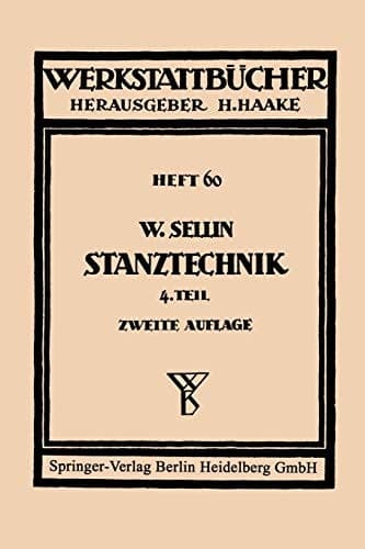Stanztechnik Vierter Teil: Formstanzen