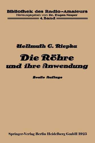 Die Röhre und ihre Anwendung