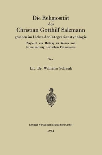 Die Religiosität des Christian Gotthilf Salzmann: gesehen im Lichte der Integrationstypologie (German Edition)