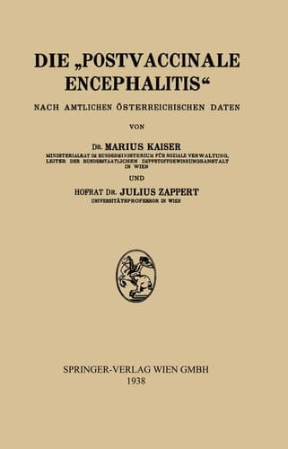 Die „Postvaccinale Encephalitis“: Nach Amtlichen Österreichischen Daten (German Edition)