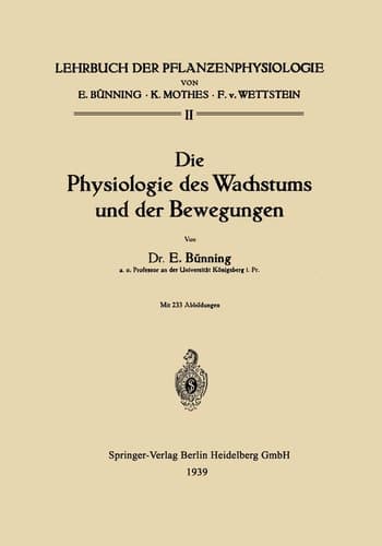 Die Physiologie des Wachstums und der Bewegungen (German Edition)