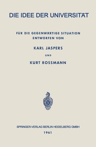 Die Idee der Universität Für die Gegenwärtige Situation