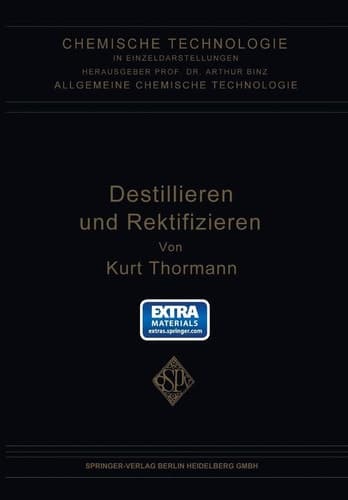 Destillieren und Rektifizieren (Chemische Technologie in Einzeldarstellungen) (German Edition)