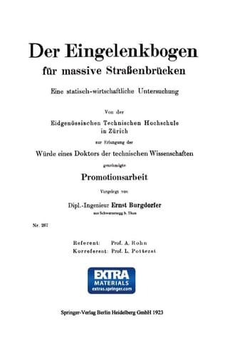 Der Eingelenkbogen für massive Straßenbrücken Eine statisch-wirtschaftliche Untersuchung