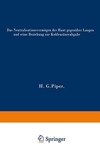 Das Neutralisationsvermögen der Haut gegenüber Laugen und seine Beziehung zur Kohlensäureabgabe