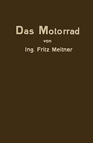 Das Motorrad Aufbau und Arbeitsweise