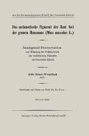 Das melanotische Pigment der Haut bei der grauen Hausmaus (Mus musculus L.) Inaugural-Dissertation