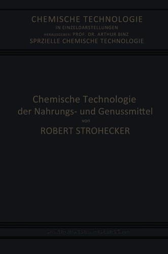 Chemische Technologie der Nahrungs- und Genussmittel