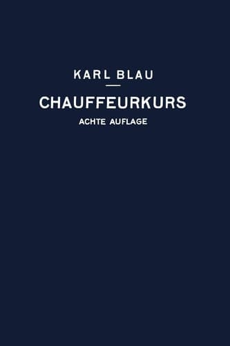 Chauffeurkurs Leichtverständliche Vorbereitung zur Chauffeurprüfung