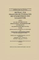 Beitrag zur Frage des Blutgehaltes bei Spasmophilie und Kalkzufuhr