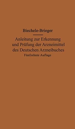 Anleitung zur Erkennung und Prüfung der Arzneimittel des Deutschen Arzneibuches