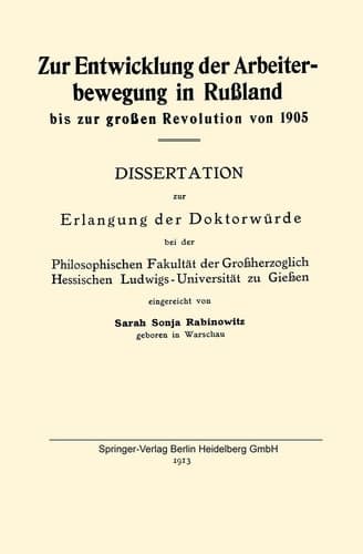 Zur Entwicklung der Arbeiterbewegung in Rußland bis zur großen Revolution von 1905 (German Edition)