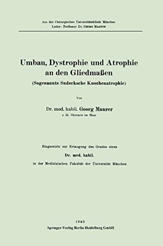 Umbau, Dystrophie und Atrophie an den Gliedmaßen Sogenannte Sudecksche Knochenatheraphie