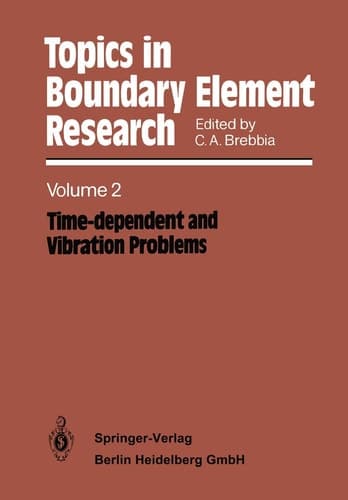 Topics in Boundary Element Research Volume 2: Time-dependent and Vibration Problems