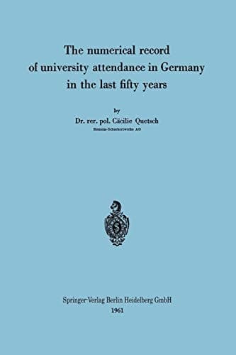 The numerical record of university attendance in Germany in the last fifty years