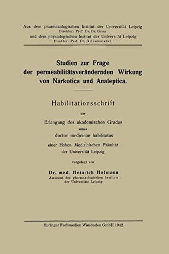 Studien zur Frage der permeabilitätsverändernden Wirkung von Narkotica und Analeptica
