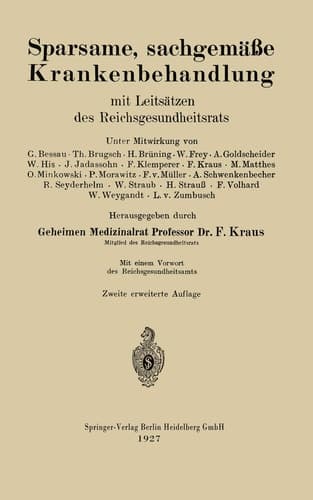 Sparsame, sachgemäße Krankenbehandlung: mit Leitsätzen des Reichsgesundheitsrats (German Edition)