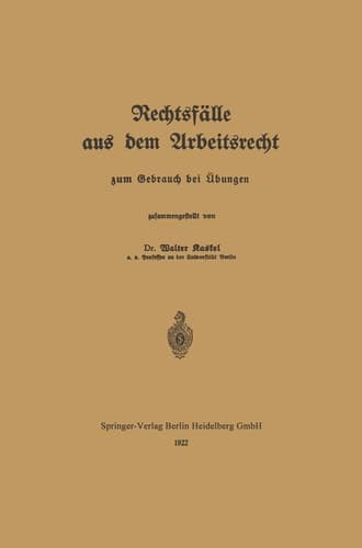 Rechtsfälle aus dem Arbeitsrecht zum Gebrauch bei Äbungen