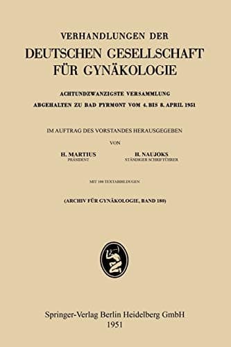 Achtundzwanzigste Versammlung Abgehalten zu Bad Pyrmont vom 4. bis 8. April 1951 Wissenschaftlicher Teil