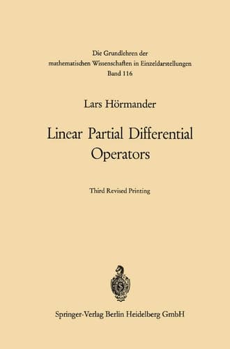 Linear Partial Differential Operators (Grundlehren der mathematischen Wissenschaften, 116)