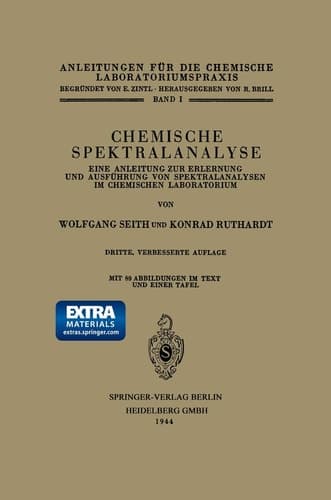 Chemische Spektralanalyse: Eine Anleitung zur Erlernung und Ausführung von Spektralanalysen im Chemischen Laboratorium (Anleitungen für die chemische Laboratoriumspraxis, 1) (German Edition)