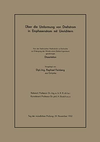 Über die Umformung von Drehstrom in Einphasenstrom mit Umrichtern Von der Technischen Hochschule zu Karlsruhe zur Erlangung der Würde eines Doktor-Ingenieurs genehmigte Dissertation
