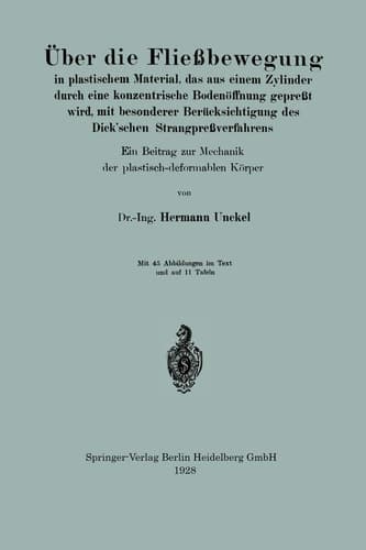 Über die Fließbewegung in plastischem Material, das aus einem Zylinder durch eine konzentrische Bodenöffnung gepreßt wird, mit besonderer ... plastisch-deformable Körper (German Edition)