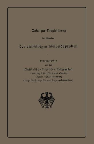 Tafel zur Vergleichung der Angaben der eichfähigen Getreideprober miteinander und mit anderen Qualitätsangaben von Getreide