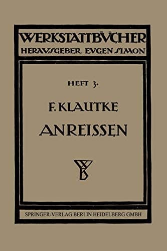Das Anreißen in Maschinenbau-Werkstätten