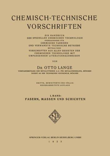 Chemisch-Technische Vorschriften II. Band: Fasern, Massen und Schichten