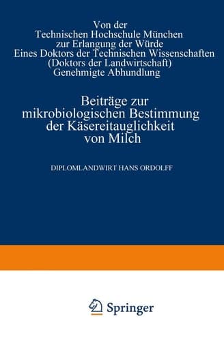 Beiträge zur mikrobiologischen Bestimmung der Käsereitauglichkeit von Milch