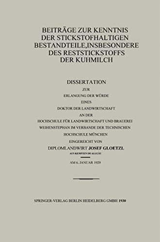 Beiträge zur Kenntnis der stickstoffhaltigen Bestandteile, insbesondere des Reststickstoffs der Kuhmilch