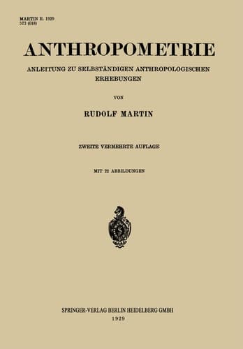 Anthropometrie: Anleitung zu Selbständigen Anthropologischen Erhebungen (German Edition)