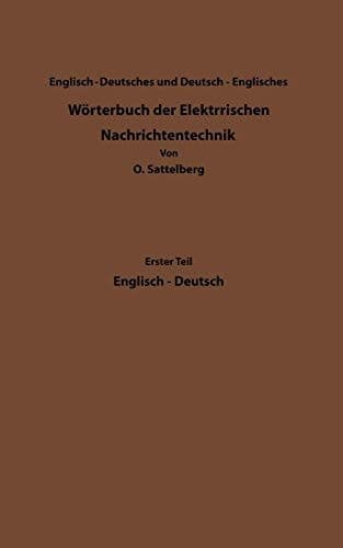 Dictionary of Technological Terms Used in Electrical Communication / Wörterbuch der Elektrischen Nachrichtentechnik