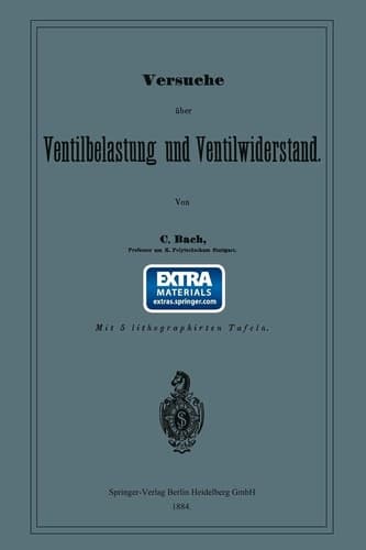 Versuche über Ventilbelastung und Ventilwiderstand (German Edition)
