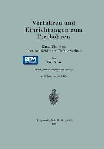 Verfahren und Einrichtungen zum Tiefbohren Kurze Übersicht über das Gebiet der Tiefbohrtechnik