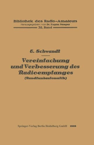 Vereinfachung und Verbesserung des Radioempfanges Rundfunkautomatik