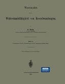 Versuche über die Widerstandsfähigkeit von Kesselwandungen Heft 5. Untersuchungen über die Formänderungen und die Anstrengung gewölbter Böden
