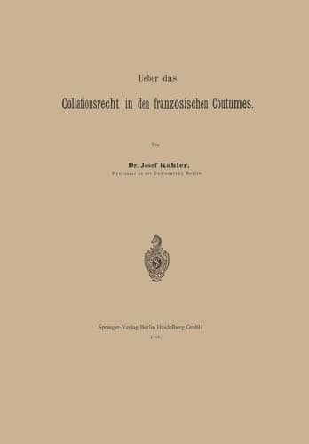 Ueber Das Collationsrecht in Den Französischen Coutumes (German Edition)
