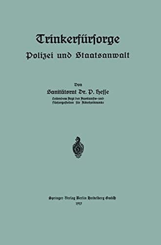 Trinkerfürsorge Polizei und Staatsanwalt