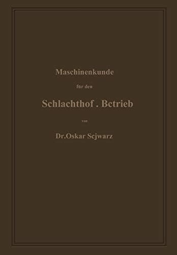 Maschinenkunde für den Schlachthof-Betrieb