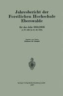 Jahresbericht der Forstlichen Hochschule Eberswalde für das Jahr 1925/1926. (1. IV. 1925 bis 31. III. 1926)
