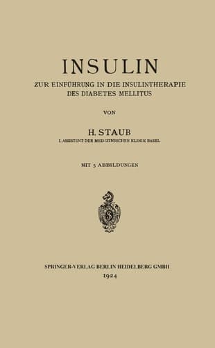 Insulin: Zur Einführung in die Insulintherapie des Diabetes Mellitus (German Edition)