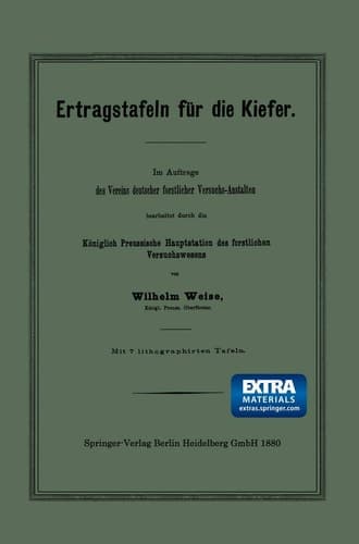Ertragstafeln Für Die Kiefer: Im Auftrage Des Vereins Deutscher Forstlicher Versuchs-Anstalten Bearbeitet Durch Die Königlich Preussische Hauptstation Des Forstlichen Versuchswesens (German Edition)