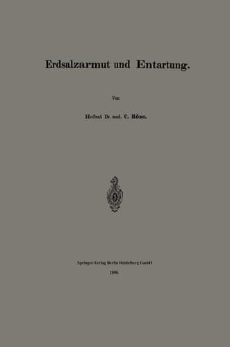 Erdsalzarmut Und Entartung (German Edition)