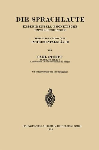Die Sprachlaute: Experimentell-Phonetische Untersuchungen (German Edition)