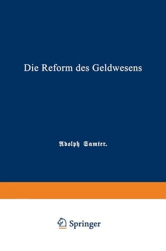 Die Reform Des Geldwesens (German Edition)