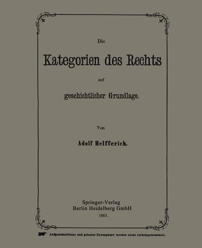 Die Kategorien Des Rechts Auf Geschichtlicher Grundlage (German Edition)