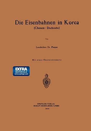 Die Eisenbahnen in Korea Chosen: Dschosön