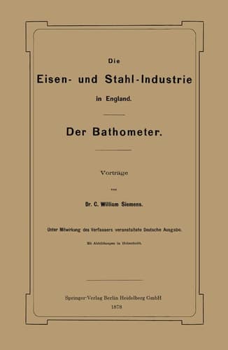 Die Eisen- und Stahl-Industrie in England: Der Bathometer (German Edition)
